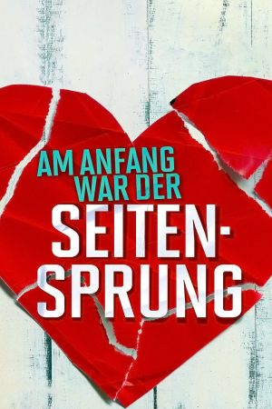 Am Anfang war der Seitensprung poster