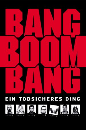 Bang Boom Bang - Ein todsicheres Ding hdfilme stream online