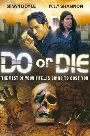 Do or Die - Leben im Zeitraffer hdfilme stream online