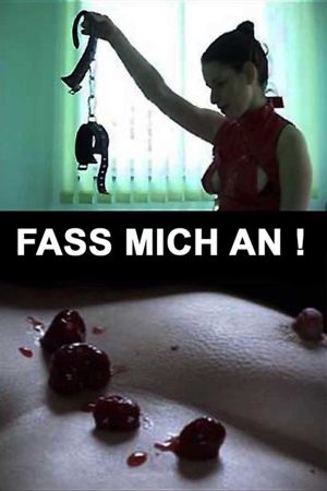 Fass mich an poster