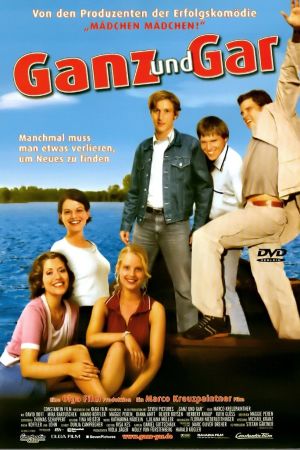 Ganz und gar poster