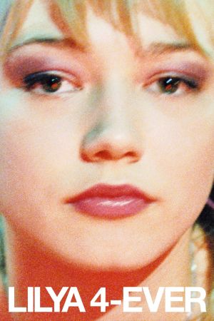 Lilja 4-Ever hdfilme stream online