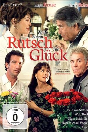 Mit einem Rutsch ins Glück poster