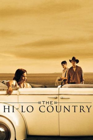 Hi-Lo Country - Im Land der letzten Cowboys poster