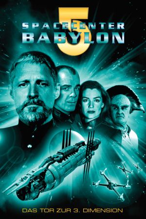 Spacecenter Babylon 5 - Das Tor zur 3. Dimension poster
