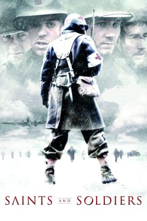 Saints and Soldiers – Die wahren Helden der Ardennenschlacht poster