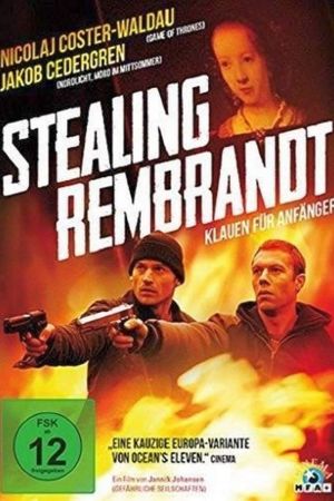 Stealing  Rembrandt - Klauen für Anfänger poster