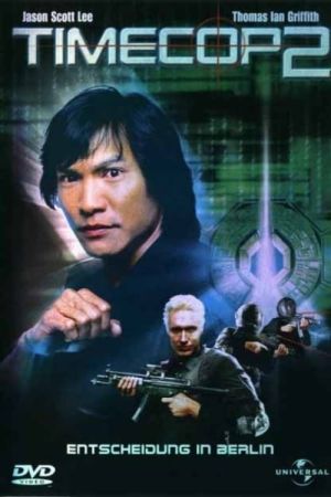 Timecop 2 - Entscheidung in Berlin poster