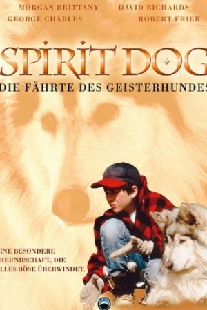 Spirit Dog - Die Fährte des Geisterhundes poster