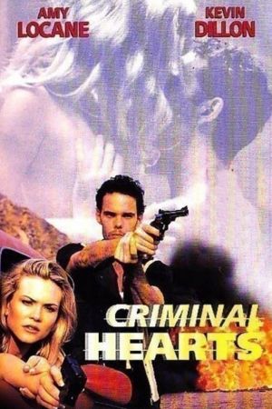 Criminal Hearts - 45 Grad in der Hölle poster