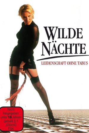 Wilde Nächte – Leidenschaft ohne Tabus poster