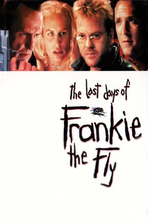 Frankie the Fly poster