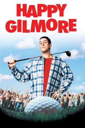 Happy Gilmore - Ein Champ zum Verlieben poster