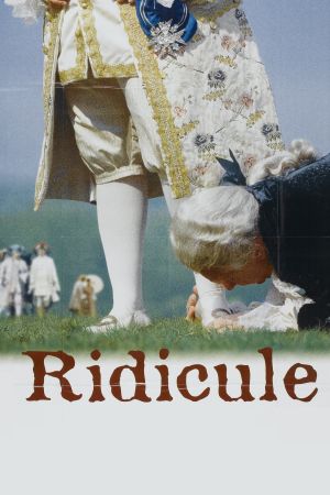 Ridicule - Von der Lächerlichkeit des Scheins poster