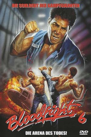 Bloodfight 6 - Die Arena des Todes! poster