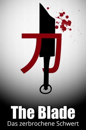 The Blade - Das zerbrochene Schwert hdfilme stream online
