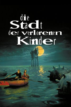 Die Stadt der verlorenen Kinder poster