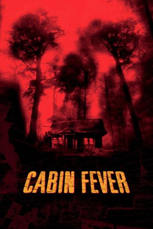 Cabin Fever poster