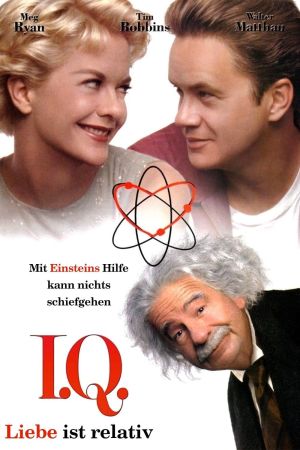 I.Q. - Liebe ist relativ poster