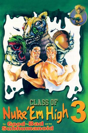 Class of Nuke’Em High 3 – Zwei verstrahlte Halunken poster