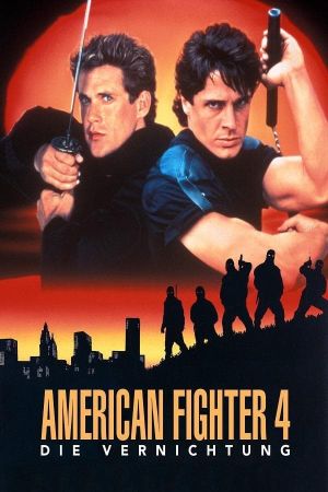 American Fighter 4: Die Vernichtung poster