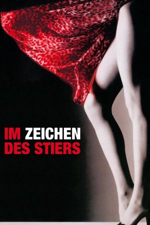 Im Zeichen des Stiers poster
