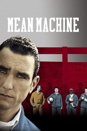 Mean Machine - Die Kampfmaschine poster