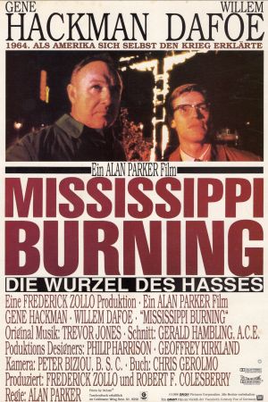 Mississippi Burning - Die Wurzel des Hasses poster