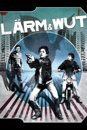 Lärm und Wut hdfilme stream online