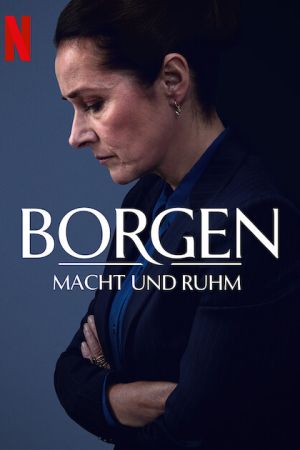 Borgen – Macht und Ruhm poster