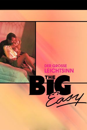 The Big Easy - Der große Leichtsinn poster