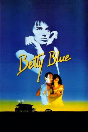 Betty Blue - 37,2 Grad am Morgen poster
