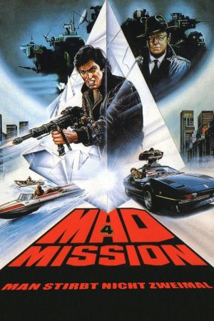 Mad Mission 4 - Man stirbt nicht zweimal poster