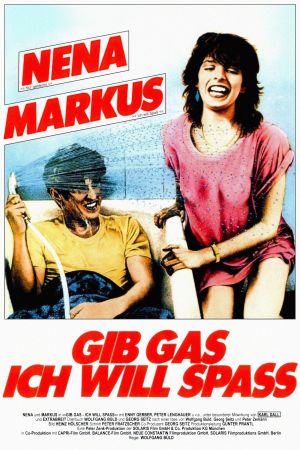 Gib Gas - Ich will Spaß poster
