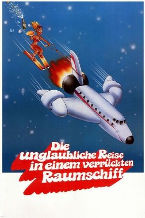 Die unglaubliche Reise in einem verrückten Raumschiff poster