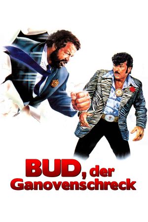 Bud, der Ganovenschreck poster