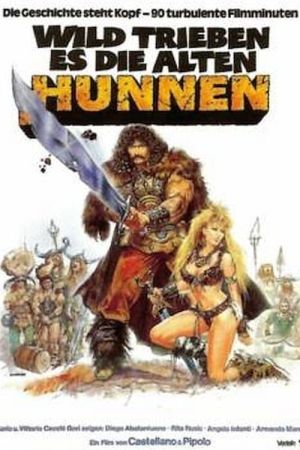Wild trieben es die alten Hunnen poster
