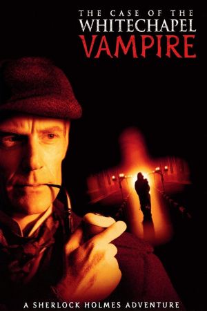 Sherlock Holmes und die Jagd nach dem Vampir von London poster