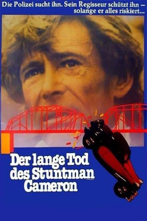Der lange Tod des Stuntman Cameron poster
