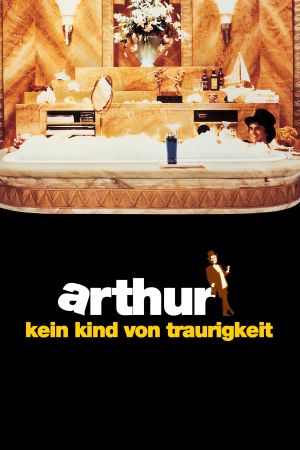 Arthur - Kein Kind von Traurigkeit poster