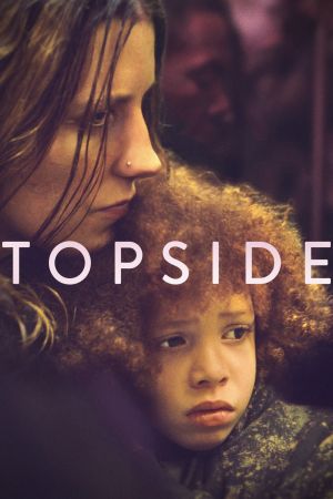 Topside - Flucht ins Ungewisse hdfilme stream online