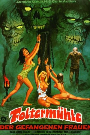 Foltermühle der gefangenen Frauen hdfilme stream online