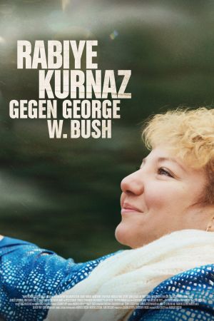 Rabiye Kurnaz gegen George W. Bush poster