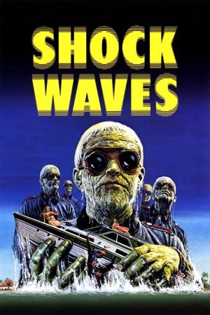 Shock Waves - Die aus der Tiefe kamen poster