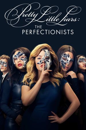 Pretty Little Liars: The Perfectionists poster