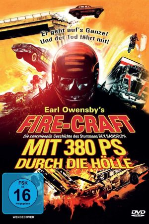 Fire-Craft - Mit 380 PS durch die Hölle poster