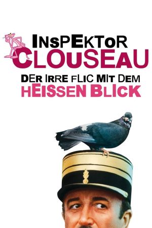 Inspektor Clouseau - Der irre Flic mit dem heißen Blick poster