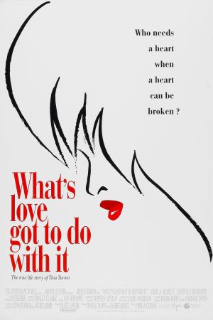 Tina - What's Love Got to Do with It poster