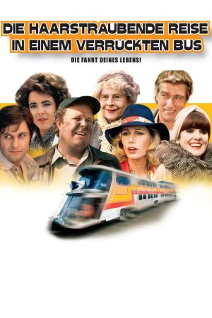 Die haarsträubende Reise in einem verrückten Bus poster