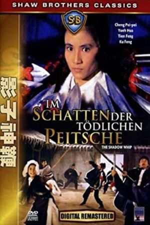 Im Schatten der tödlichen Peitsche hdfilme stream online